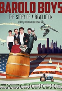 دانلود مستند Barolo Boys. The Story of a Revolution 2014104887-1288181977