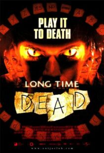 دانلود فیلم Long Time Dead 2002105978-1642779629