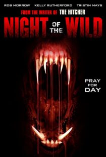 دانلود فیلم Night of the Wild 2015108980-1820978986