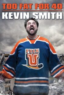 دانلود مستند Kevin Smith: Too Fat for 40! 2010103309-2141943093