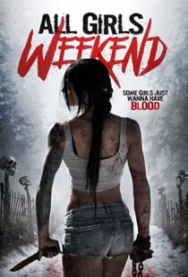 دانلود فیلم All Girls Weekend 2016109428-2071611085