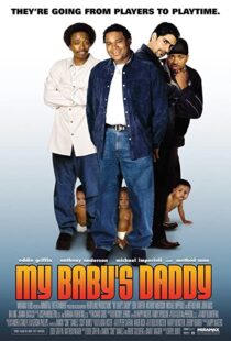 دانلود فیلم My Baby’s Daddy 2004103474-1288420645