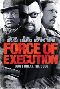 دانلود فیلم Force of Execution 2013110012-1955884120