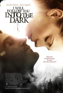 دانلود فیلم I Will Follow You Into the Dark 2012107199-2135804949