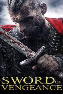 دانلود فیلم Sword of Vengeance 2015108156-1426934306