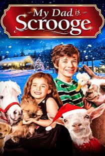 دانلود فیلم My Dad Is Scrooge 2014100793-1104536664