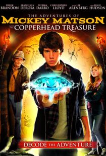 دانلود فیلم The Adventures of Mickey Matson and the Copperhead Treasure 2012107516-1506226521