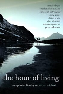 دانلود فیلم The Hour of Living 2012101176-1472153471