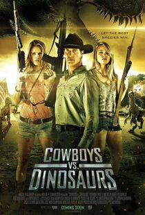 دانلود فیلم Cowboys vs Dinosaurs 2015108370-774077218