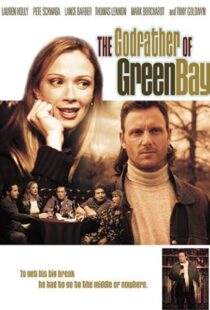 دانلود فیلم The Godfather of Green Bay 2005104277-1885063111