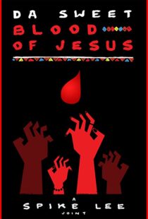 دانلود فیلم Da Sweet Blood of Jesus 2014107913-1285196378