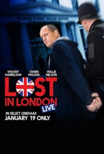 دانلود فیلم Lost in London 2017108271-1281226381