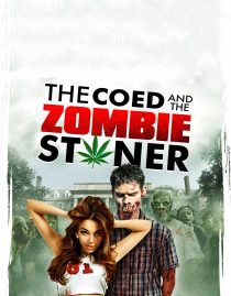 دانلود فیلم The Coed and the Zombie Stoner 2014108162-409314145