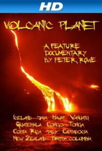 دانلود مستند Volcanic Planet 2014103783-454301317