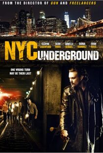 دانلود فیلم N.Y.C. Underground 2013106187-797477007