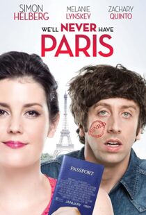 دانلود فیلم We’ll Never Have Paris 2014108019-41968631