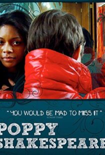 دانلود فیلم Poppy Shakespeare 2008105556-904830372