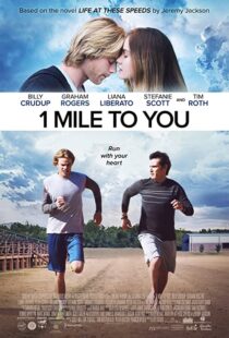دانلود فیلم 1 Mile to You 2017107408-143287170