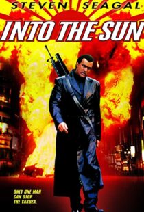دانلود فیلم Into the Sun 2005106154-850311116