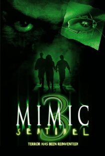 دانلود فیلم Mimic: Sentinel 2003106169-1614699546