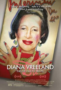 دانلود مستند Diana Vreeland: The Eye Has to Travel 2011107610-1239038950