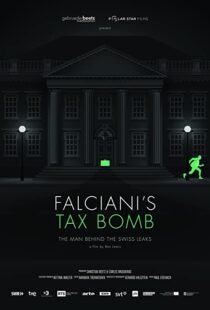 دانلود مستند Falciani’s Tax Bomb: The Man Behind the Swiss Leaks 2015104132-1543572736
