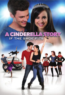 دانلود فیلم A Cinderella Story: If the Shoe Fits 2016110104-1530329472