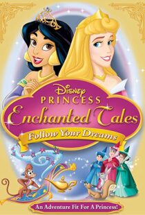 دانلود انیمیشن Disney Princess Enchanted Tales: Follow Your Dreams 2007106377-655469304