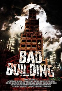 دانلود فیلم Bad Building 2015108309-1040879060