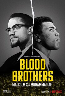 دانلود مستند Blood Brothers: Malcolm X & Muhammad Ali 2021107786-1810800966