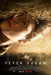 دانلود فیلم Fever Dream 2021102480-1454218051