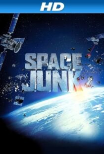 دانلود مستند Space Junk 3D 2012110288-525595864