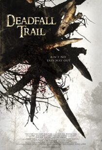 دانلود فیلم Deadfall Trail 2009110178-753392015