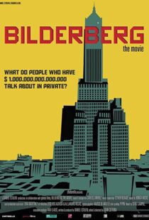 دانلود مستند Bilderberg: The Movie 2014103546-2107923930