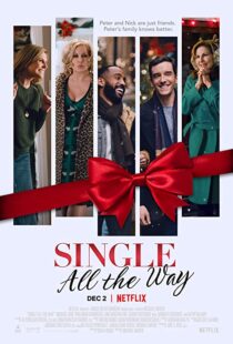 دانلود فیلم Single All the Way 2021101935-151542404