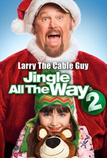 دانلود فیلم Jingle All the Way 2 2014108098-819716026