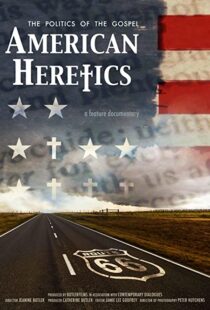 دانلود مستند American Heretics: The Politics of the Gospel 2019102333-1590258978