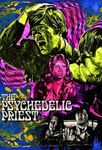 دانلود فیلم The Psychedelic Priest 2001104286-1931234930