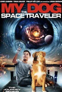دانلود فیلم My Dog the Space Traveler 2014101380-139016817