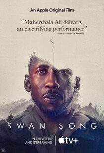 دانلود فیلم Swan Song 2021107138-962556338