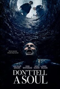 دانلود فیلم Don’t Tell a Soul 2020100598-300552985