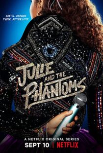 دانلود سریال Julie and the Phantoms112169-1504572065