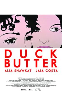 دانلود فیلم Duck Butter 2018110540-50538950