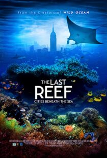 دانلود مستند The Last Reef 2012113204-150204463