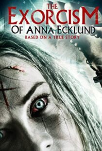 دانلود فیلم The Exorcism of Anna Ecklund 2016111236-338148911