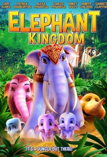 دانلود انیمیشن Elephant Kingdom 2009110543-540659275