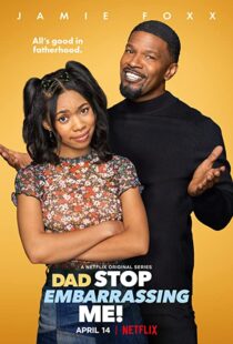 دانلود سریال ! Dad Stop Embarrassing Me112718-1372540490