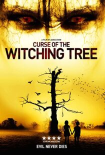 دانلود فیلم Curse of the Witching Tree 2015111093-680380948
