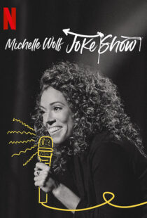 دانلود فیلم Michelle Wolf: Joke Show 2019114028-1856596734