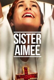 دانلود فیلم Sister Aimee 2019113895-1958259679